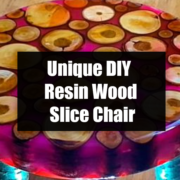 Unique DIY Resin Wood Slice Chair