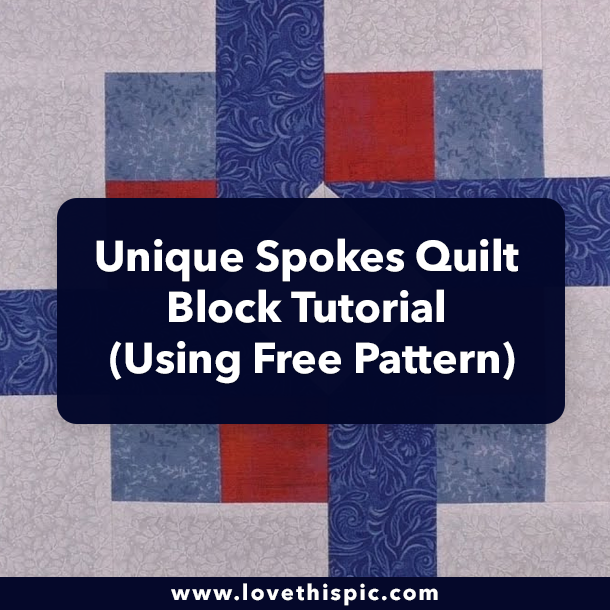 Unique Spokes Quilt Block Tutorial (Using Free Pattern)