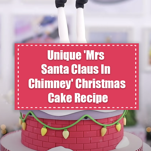 Unique 'Mrs Santa Claus In Chimney' Christmas Cake Recipe