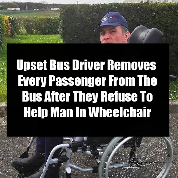 Upset Bus Driver Removes Every Passenger From The Bus After They Refuse To Help Man In Wheelchair