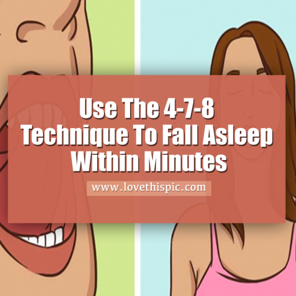 Use The 4-7-8 Technique To Fall Asleep Within Minutes
