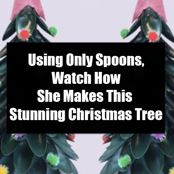 Using Only Spoons, Watch How She Makes This Stunning Christmas Tree
