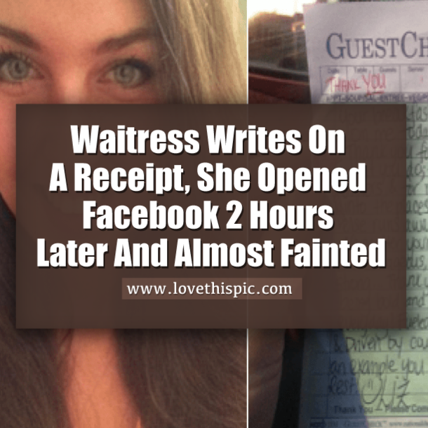 Waitress Writes On A Receipt, She Opened Facebook 2 Hours Later And Almost Fainted