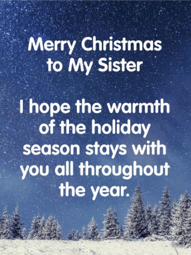 Warm Wishes for Her: 10 Merry Christmas Quotes In 2023 To Share With Your Sister - picture 10