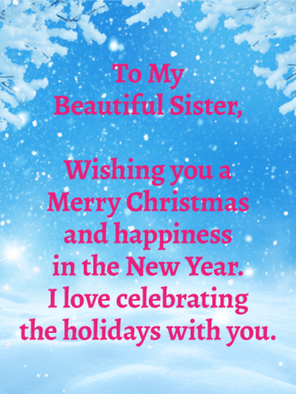 Warm Wishes for Her: 10 Merry Christmas Quotes In 2023 To Share With Your Sister - picture 7