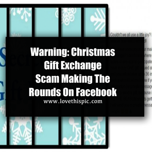 Warning: Christmas Gift Exchange Scam Making The Rounds On Facebook