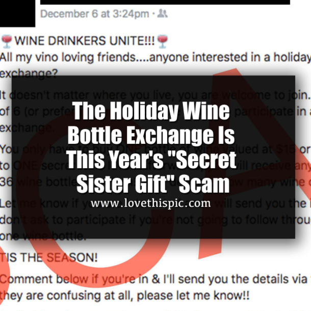 WARNING! Please don't fall for the "Holiday Wine Bottle Exchange!" It's a SCAM!