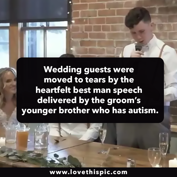 Wedding guests were moved to tears by the heartfelt best man speech delivered by the groom’s younger brother who has autism.