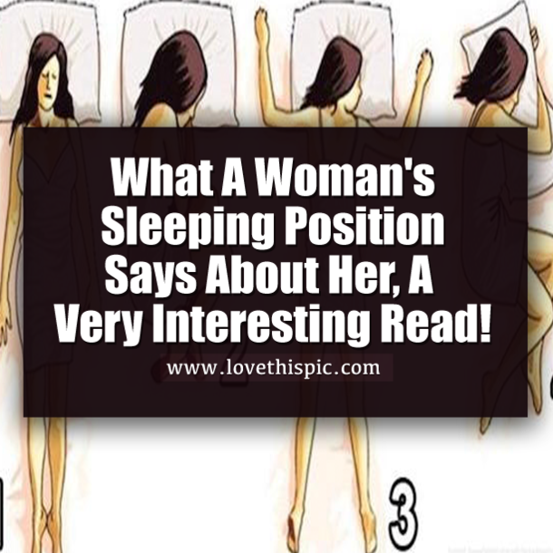 What A Woman's Sleeping Position Says About Her, A Very Interesting Read!