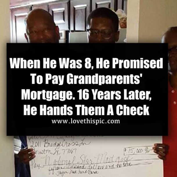 When He Was 8, He Promised To Pay Grandparents' Mortgage. 16 Years Later, He Hands Them A Check
