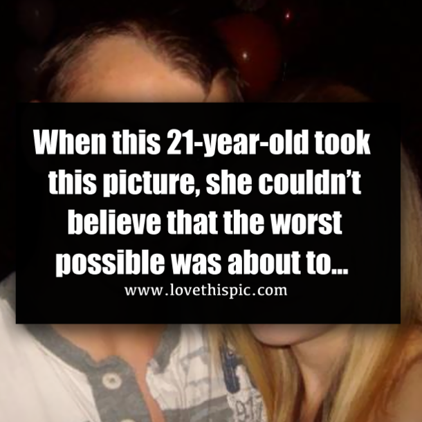 When this 21-year-old took this picture, she couldn’t believe that the worst possible was about to…