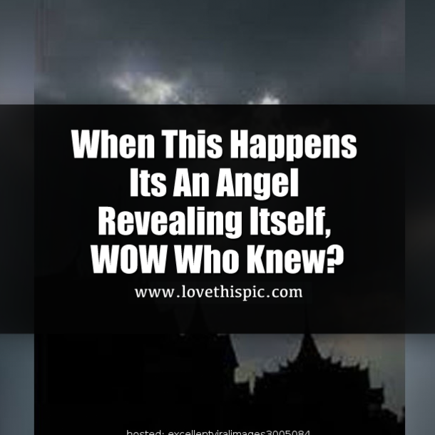When THIS Happens It's An Angel Revealing Itself! WOW! Who Knew?