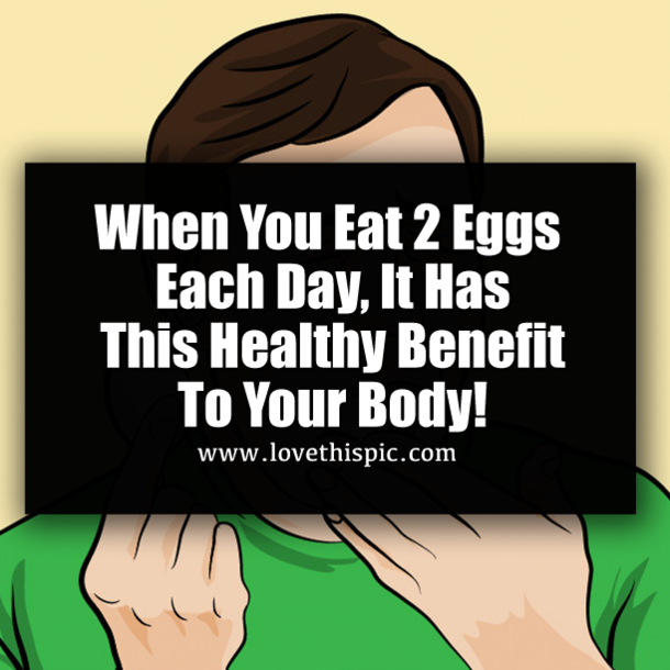 When You Eat 2 Eggs Each Day, It Has This Healthy Benefit To Your Body!
