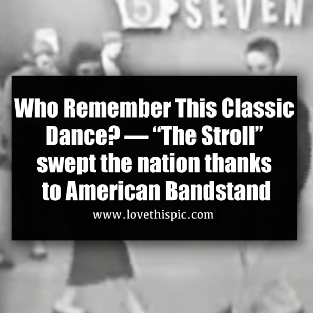 Who Remember This Classic Dance? — “The Stroll” swept the nation thanks to American Bandstand