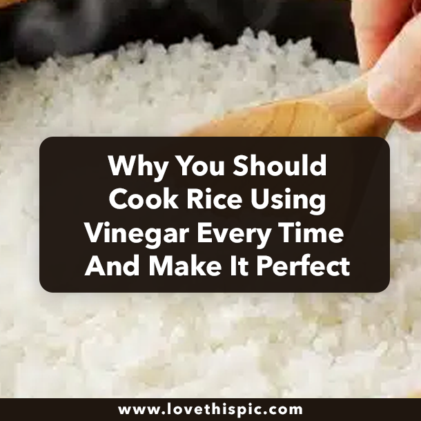 Why You Should Cook Rice Using Vinegar Every Time And Make It Perfect