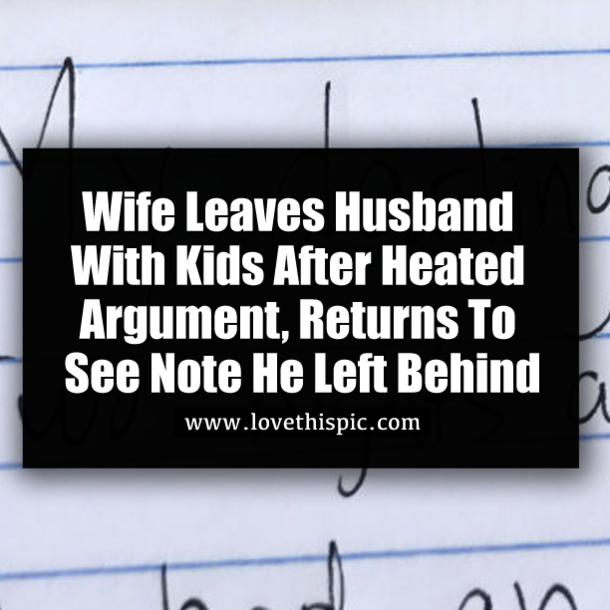 Wife Leaves Husband With Kids After Heated Argument, Returns To See Note He Left Behind