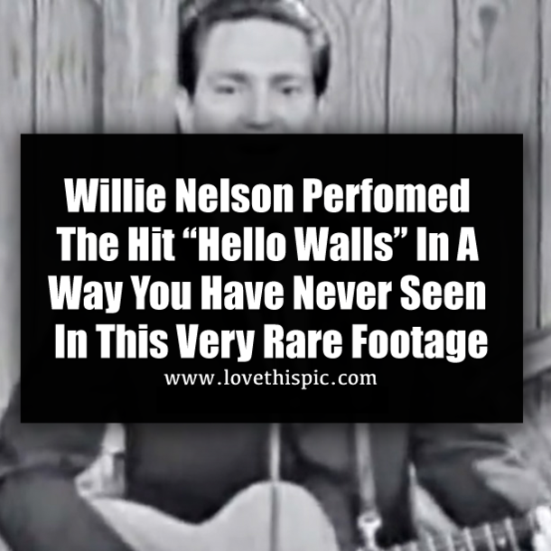 Willie Nelson Perfomed The Hit “Hello Walls” In A Way You Have Never Seen In This Very Rare Footage