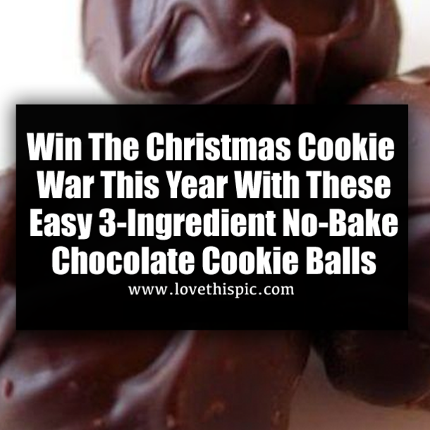 Win The Christmas Cookie War This Year With These Easy 3-Ingredient No-Bake Chocolate Cookie Balls