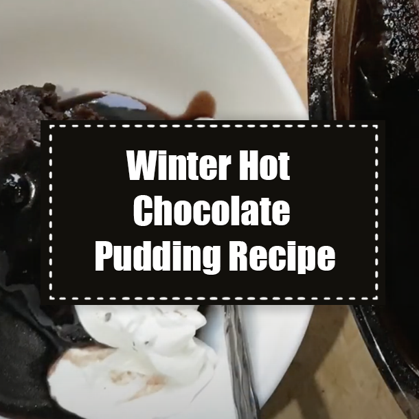 Winter Hot Chocolate Pudding Recipe