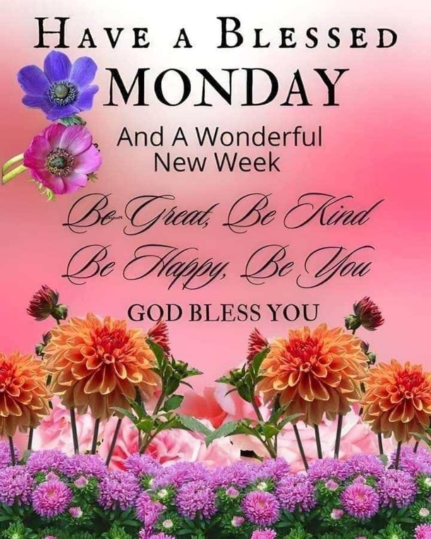 Wishing You a Blessed Monday: 10 Happy Monday Quotes - picture 7