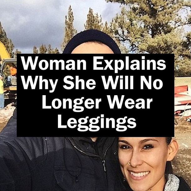 Woman Explains Why She Will No Longer Wear Leggings