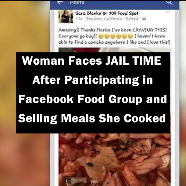 Woman Faces JAIL TIME After Participating in Facebook FOOD GROUP and Selling Meals She COOKED!