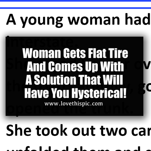 Woman Gets Flat Tire And Comes Up With A Solution That Will Have You Hysterical!