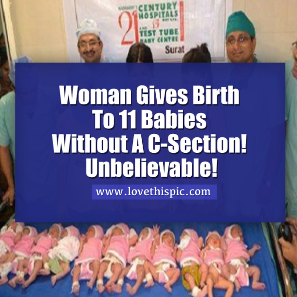 Woman Gives Birth To 11 Babies Without A C-Section! Unbelievable!