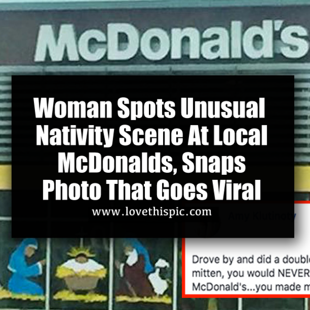 Woman Spots Unusual Nativity Scene At Local McDonalds, Snaps Photo That Goes Viral