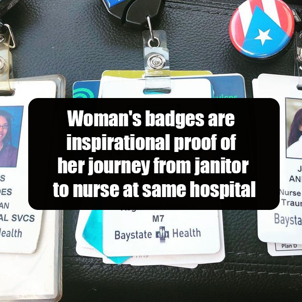 Woman's badges are inspirational proof of her journey from janitor to nurse at same hospital