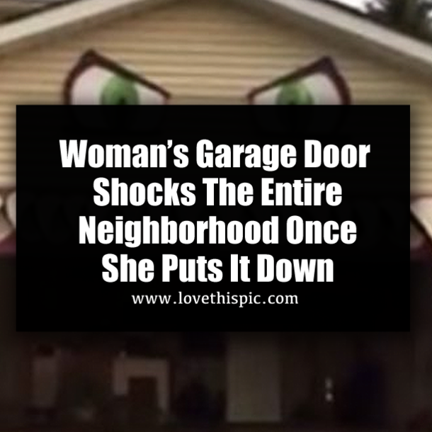 Woman’s Garage Door Shocks The Entire Neighborhood Once She Puts It Down