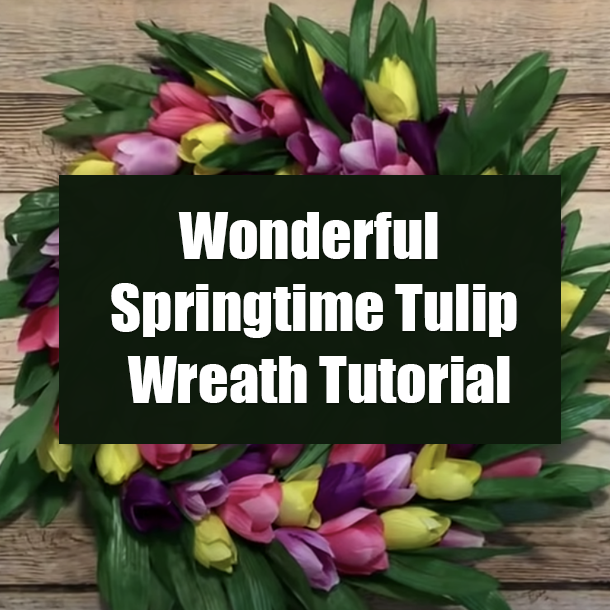 Wonderful Springtime Tulip Wreath Tutorial
