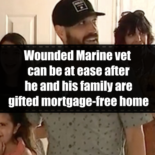 Wounded Marine vet can be at ease after he and his family are gifted mortgage-free home