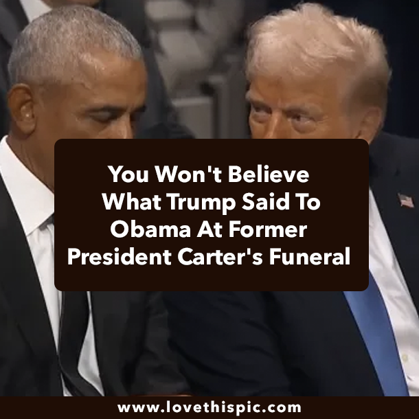You Won't Believe What Trump Said To Obama At Former President Carter's Funeral