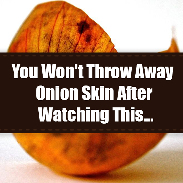 You Won't Throw Away Onion Skin After Watching This...