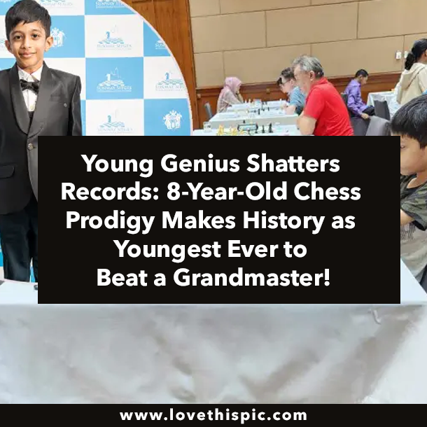 Young Genius Shatters Records: 8-Year-Old Chess Prodigy Makes History as Youngest Ever to Beat a Grandmaster!