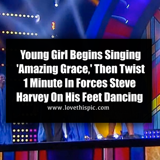 Young Girl Begins Singing 'Amazing Grace,' Then Twist 1 Minute In Forces Steve Harvey On His Feet Dancing