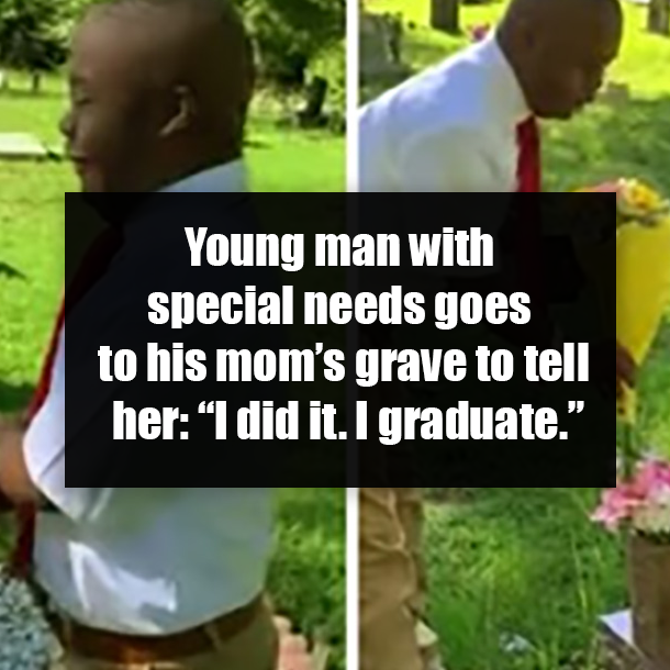Young man with special needs goes to his mom’s grave to tell her: “I did it. I graduate.”