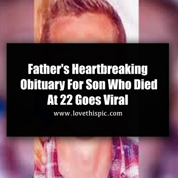Young Man’s Heartbreaking But Brutally Honest Obituary Goes Viral