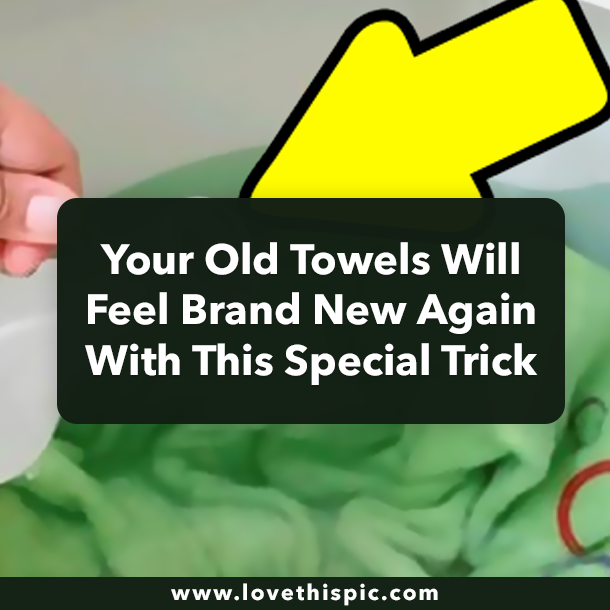 Your Old Towels Will Feel Brand New Again With This Special Trick