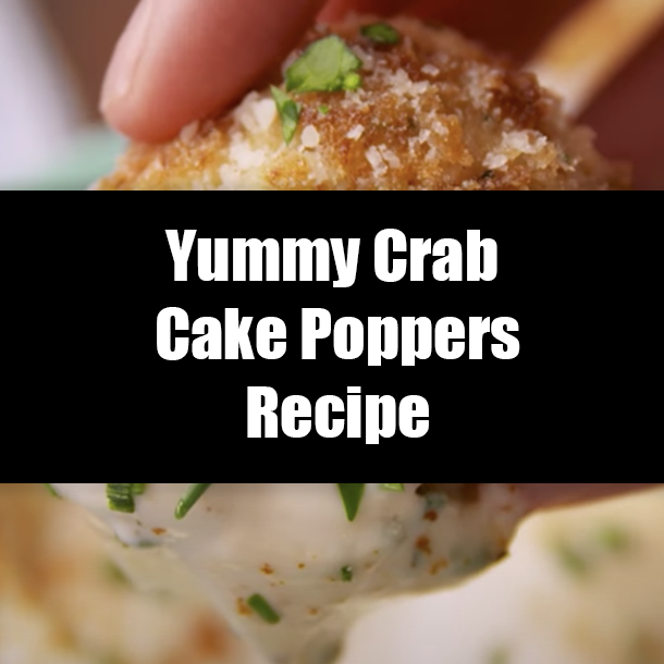 Yummy Crab Cake Poppers Recipe