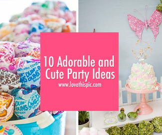 10 Adorable and Cute Party Ideas