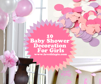 10 Baby Shower Decoration For Girls