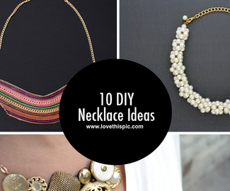10 DIY Necklace Ideas