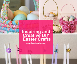 Inspiring and Creative DIY Easter Crafts