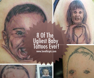 8 Of The Ugliest Baby Tattoos Ever!