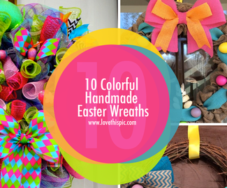 10 Colorful Handmade Easter Wreaths