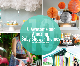 10 Awesome and Amazing Baby Shower Themes