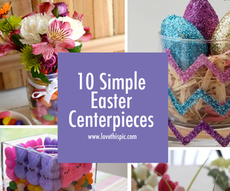10 Simple Easter Centerpieces