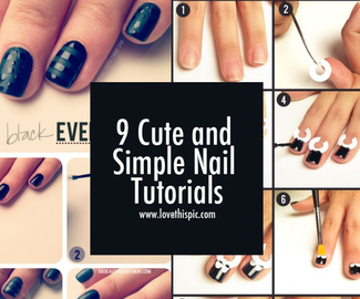 9 Cute and Simple Nail Tutorials